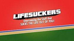 LifeSuckers - Week 5 - All The Rest